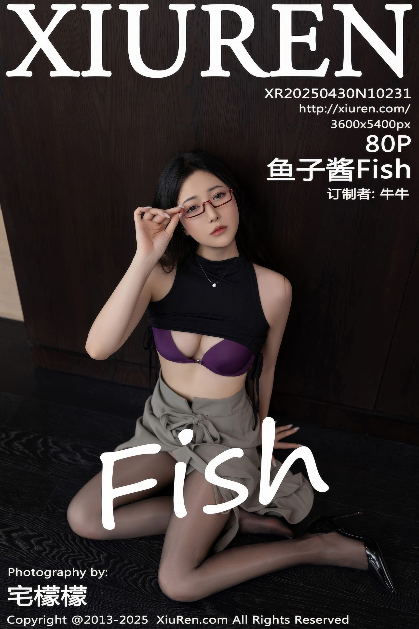 ♈ 【2025-06-06】2025.04.30   No.10231  鱼子酱Fish   HD完全原码图 【81P-736MB】 【3P】 – 图片资源发布区 –   【丽人丝语】